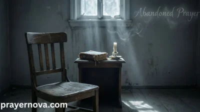 Abandoned Prayer