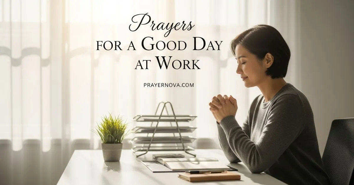 Prayers for a Good Day at Work