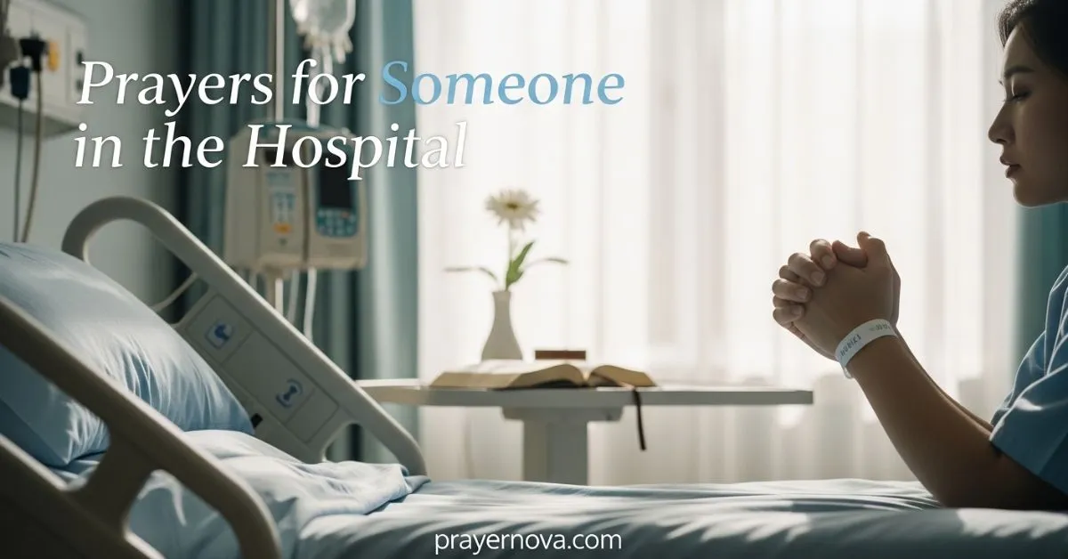 Prayers for Someone in the Hospital
