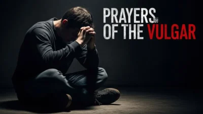 Prayers of the Vulgar