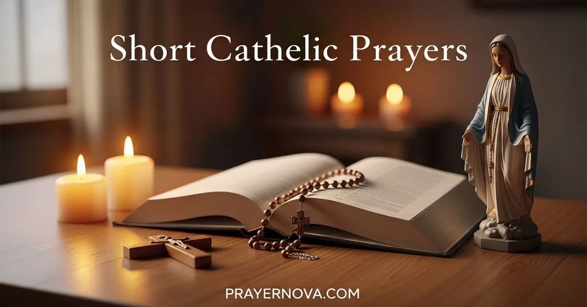Short Catholic Prayers