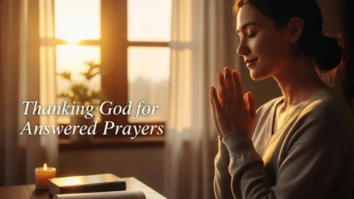 Thanking God for Answered Prayers