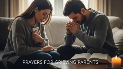 Prayers for Grieving Parents